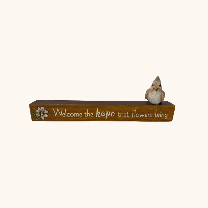 Welcome The Hope Sign