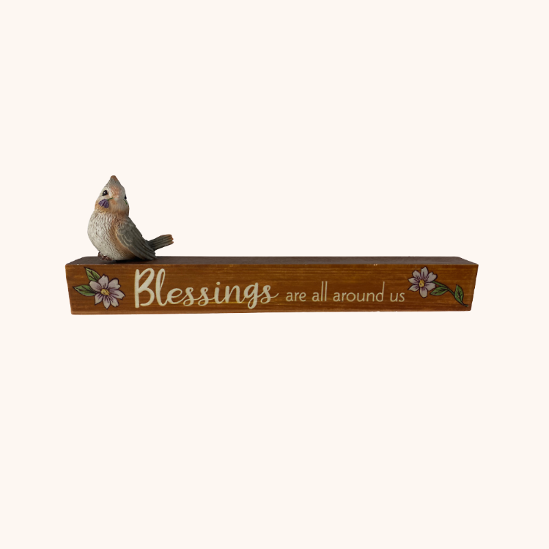Blessings Are All Around Us Sign